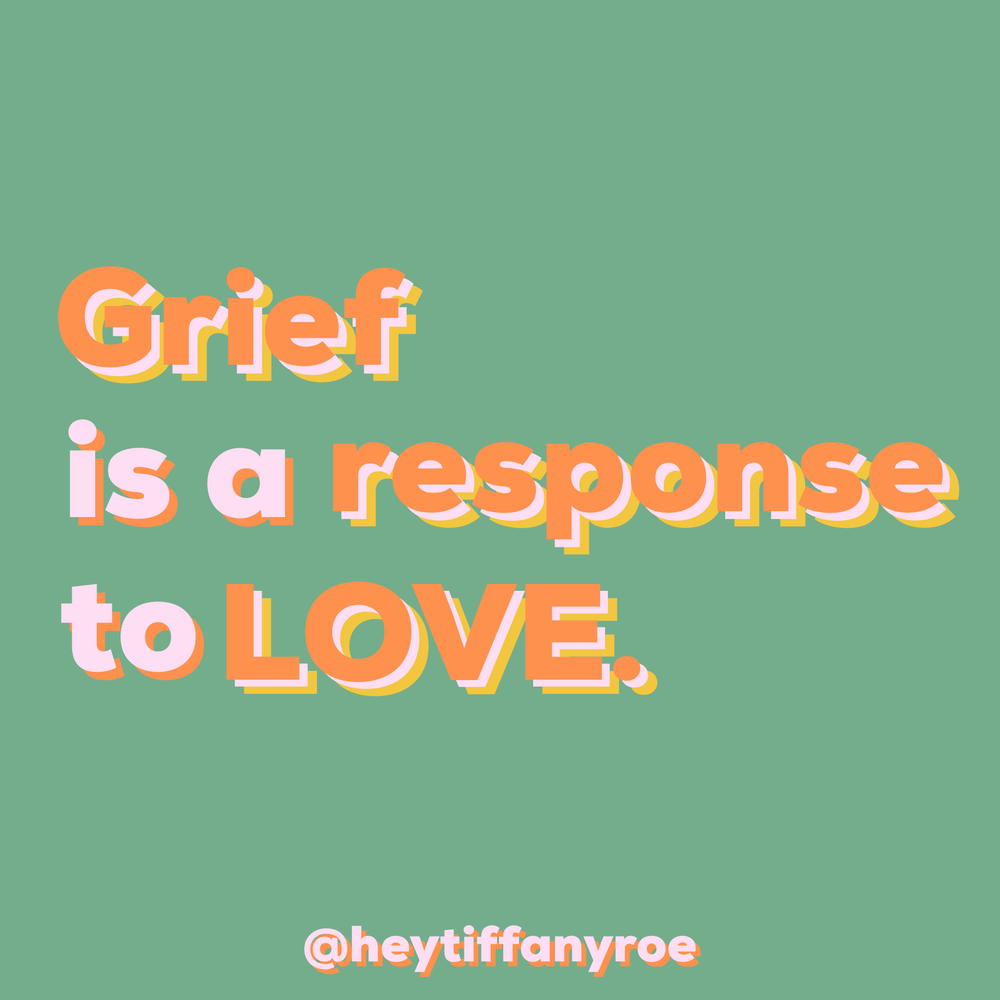 Grief is a Response to Love