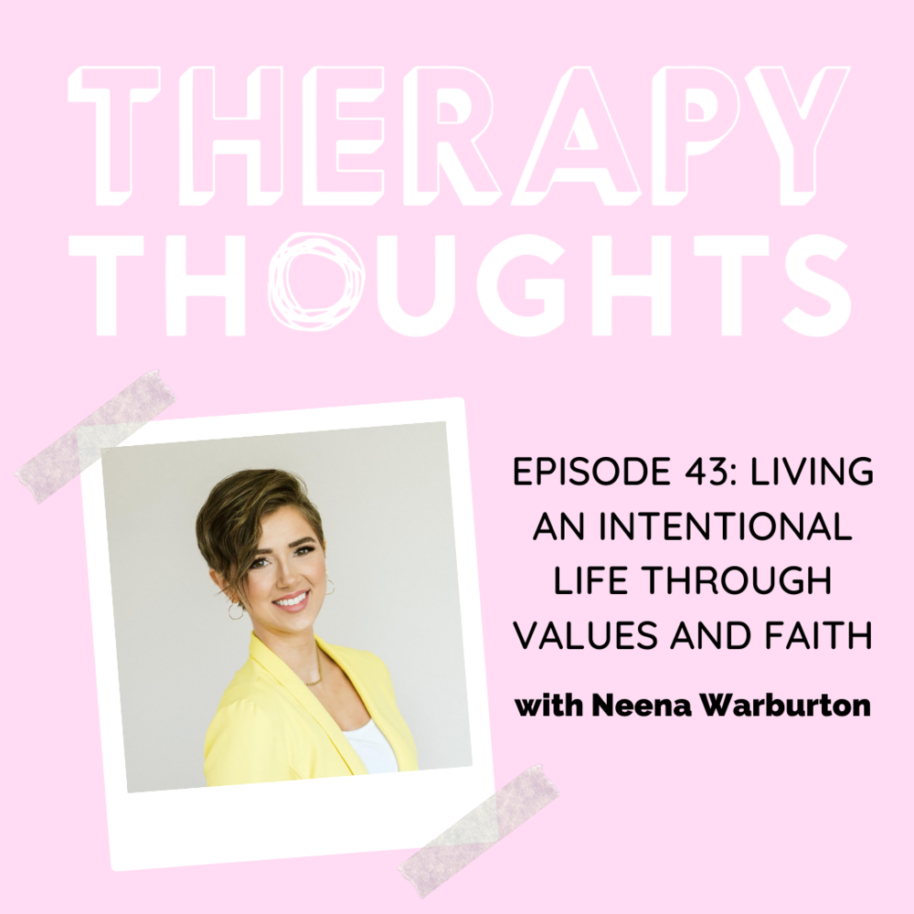 Episode 43: Living an Intentional Life Through Values and Faith with N ...
