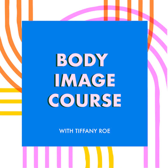Enroll now in the body image course