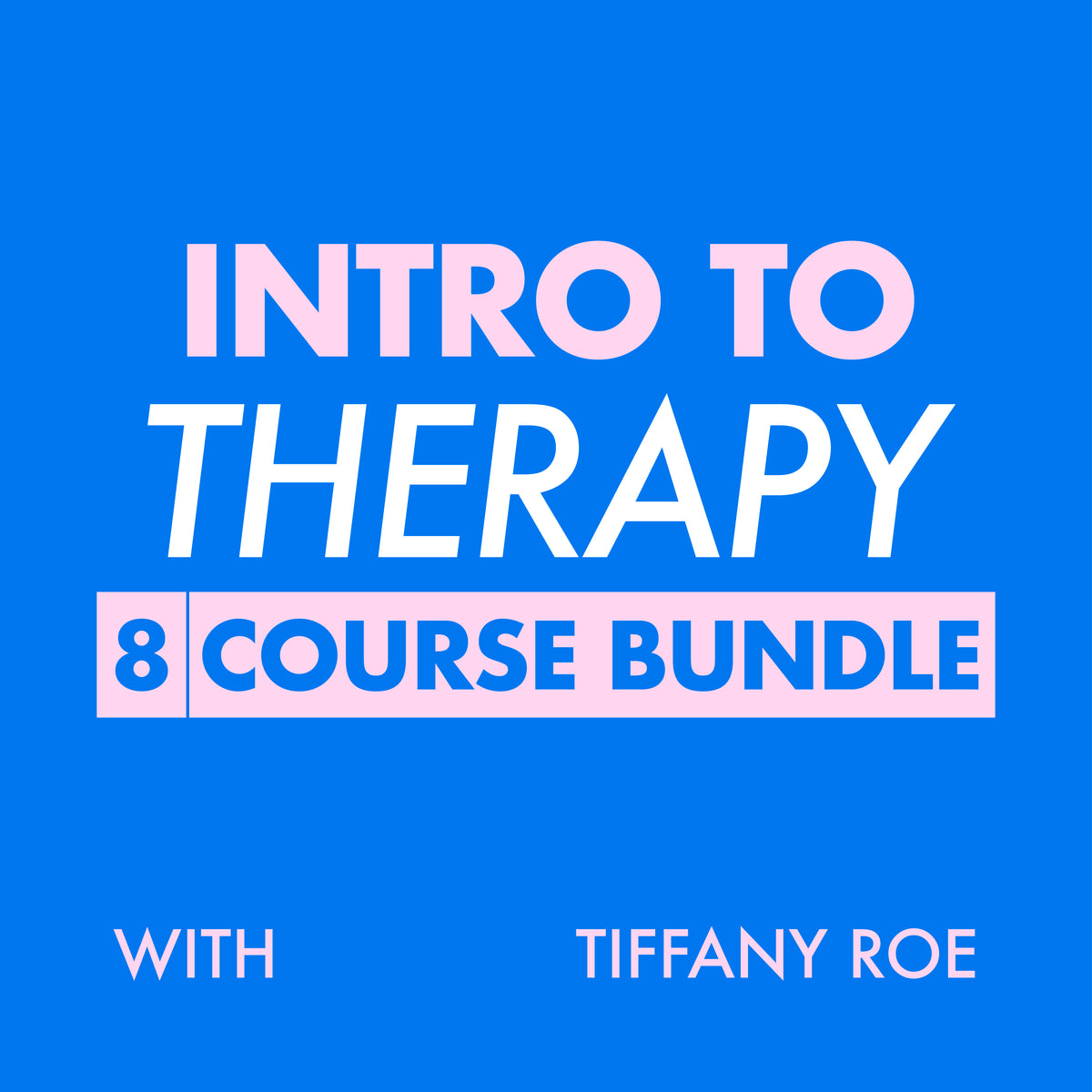 NEW Intro to Therapy Course Bundle – Tiffany Roe